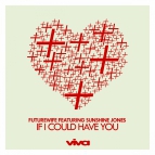 Futurewife & Sunshine Jones & Sunshine Jones - If I Could Have You (feat. Sunshine Jones) (Sunshine\'s Instrumental Remix)