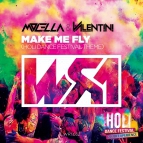 Molella & Valentini - Make Me Fly (Holi Dance Festival Theme) (Club Mix)