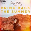 Rain Man & Oly - Bring Back The Summer