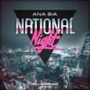 Ana Sia - National Night (Original Mix)