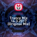 Chriss K - Trance Mix 14.3.2017