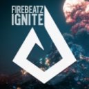 Firebeatz - Ignite (Original Mix)