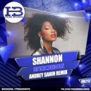 Shannon - Let The Music Play (Andrey Sanin Remix)