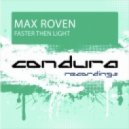 Max Roven - Faster Then Light (Original Mix)