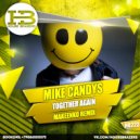 Mike Candys - Together Again (DJ Makeenko Extended Remix)