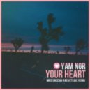 Yam Nor - Your Heart (VetLove & Mike Drozdov Remix)