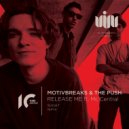 Motivbreaks & The Push & Mc Central - Release Me (feat. Mc Central)