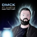 DMCK & Sharry - Deep (Talk That) (feat. Sharry) (Original Mix)