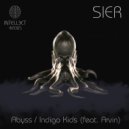 Sier & Arvin - Indigo Kids (feat. Arvin) (Original mix)