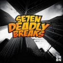Se7en Deadly Breaks - Beat Go (Original Mix)