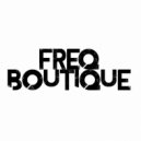 Freq Boutique - Can U Hear That