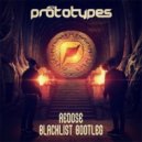 The Prototypes - Redose (Blacklist Bootleg)
