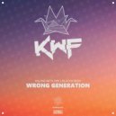 Killing With Fire & Blackscreen & Crizchin - Wrong Generation