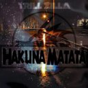 TRILL ZILLA - Hakuna Matata