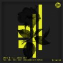 Jack G & Jess Cee - You Are The One (feat. Jess Cee)