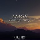 Mage - Fading Away (Original Mix)