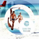 Djane Toya - You & Me (Radio Edit)