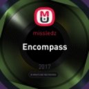 missledz - Encompass (Original Mix)