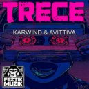 Karwind & Avittiva - Trece (Original Mix)