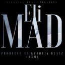 ELI - MAD (Original Mix)