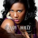 Lady Holly - Good Morning Luv (Original Mix)