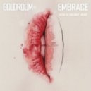 Goldroom - Embrace (KEEM & Godunov Remix) (KEEM & Godunov Remix)
