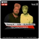 Danny K b2b Dj Andersen - Live Technoorbis vol.8 (Original Mix)