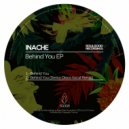 Inache - Behind You (Senior Disco Remix)
