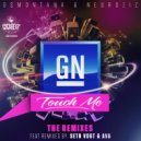 GN & G$Montana & NeuroziZ - Touch Me