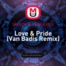 SMASH & VENGEROV - Love & Pride