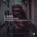 C-Bool - Never Go Away (Vadim Adamov & Myers Remix) (Radio Edit)