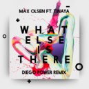 Max Olsen feat. Tinaya - What Else Is There