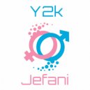 Jefani - Y2k