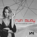 Men from Mars & Lauren Day - Run Away (feat. Lauren Day) (Original Mix)