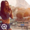 Daniel Acosta - Ever (Original Mix)