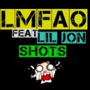 LMFAO Feat Lil Jon vs. Dyro - Shots (Dj Bazz Mash Up)