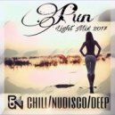 Dj Pun - Light Mix 2017 #chillmix vol.7 (chill/nudisco/deep)