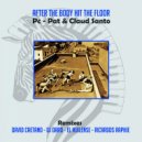 PC Pat & Claud Santo - After the body hit the floor (Ricardos Raphie Remix)