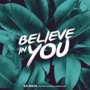 Gui Brazil & Pitte Goiabeira & Débora Ulhoa - Believe In You (Original Mix)