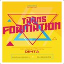Dimta - Transformation #15 (Compiled and Mixed by Dimta) (Original Mix)
