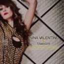 Nina Valentini & Tamashi - Shape Of My Heart (Reworked Mix)