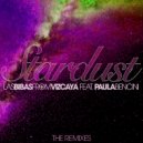 Las Bibas From Vizcaya & Paula Bencini - Stardust (feat. Paula Bencini) (Leanh & Mauro Mozart Dub Remix)