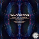Tony H & Tourmaline - Syncopation (David Lowell Smith Remix)