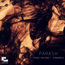 Parash - Toxic Waters (Original Mix)