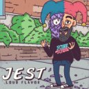 Loud Flavor - Jest (Original Mix)