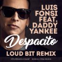 Luis Fonsi feat. Daddy Yankee - Despacito (Loud Bit Remix) (Remix)