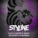 D.O.N.S. & Shahin ft. Seany B - Rollin Deep (Styline Remix) (Original Mix)