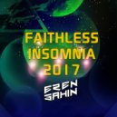 Faithless - Insomnia 2017 (Eren Sahin Remix)