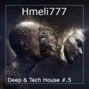Hmeli777 - Deep & Tech House #.5 ()
