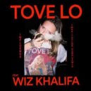 Tove Lo & Wiz Khalifa - Influence